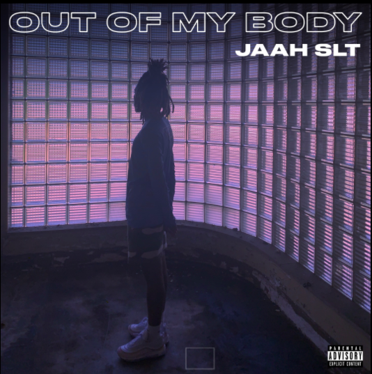 Jaah SLT –  “Out of My Body” (Music Video)