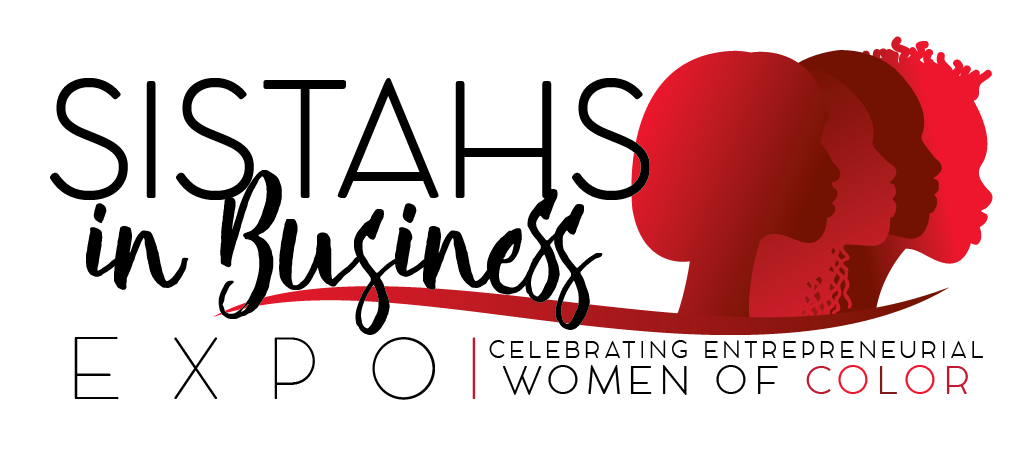 Sistahs In Business Expo for Entrepreneurial Women of Color returns to the DMV!