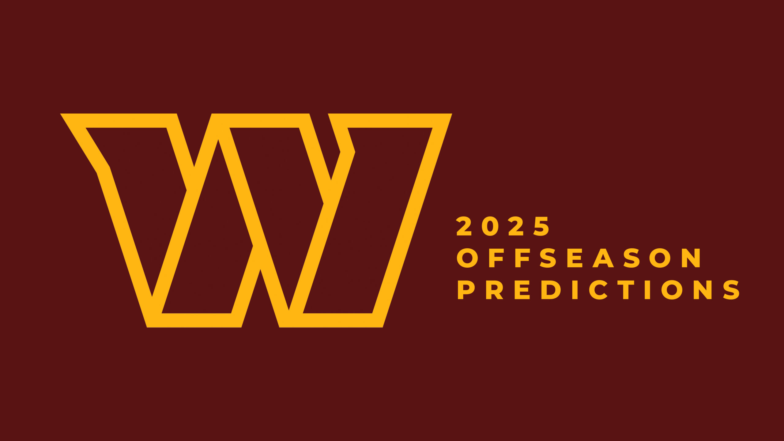 Washington Commanders 2025 Offseason Predictions 1.0